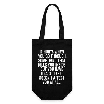 it hurts when you go through something that kills - Gift Bag for Bottles - black - Front