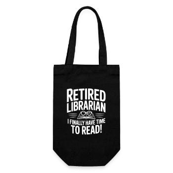 Bibliothekarin im Ruhestand, ich habe endlich Zeit zum Lesen! - Geschenkbeutel für Flaschen - Schwarz - Vorne