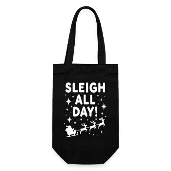 Sleigh All Day Lustige Weihnachtssprüche - Geschenkbeutel für Flaschen - Schwarz - Vorne
