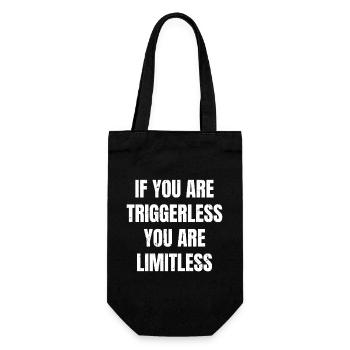 if you are triggerless you are limitless  - Sac à bouteille - noir - Devant