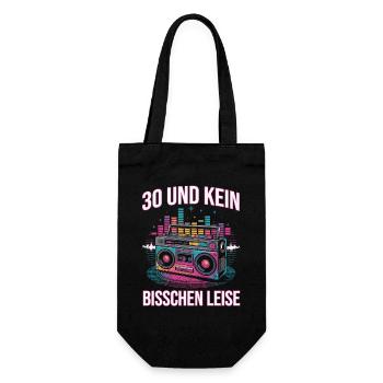 30 Und Kein Bisschen Leise - Geschenkbeutel für Flaschen - Schwarz - Vorne