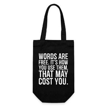 words are free it's how you use them that may cost - Gift Bag for Bottles - black - Front