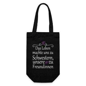 Das Leben machte uns zu Schwestern Schwester - Geschenkbeutel für Flaschen - Schwarz - Vorne