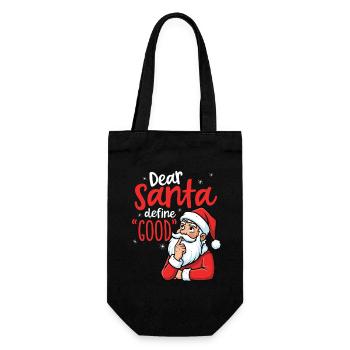 Funny, dear Santa, define good - Gift Bag for Bottles - black - Front