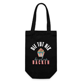 Die tut nichts - Die will nur backen! - Geschenkbeutel für Flaschen - Schwarz - Vorne