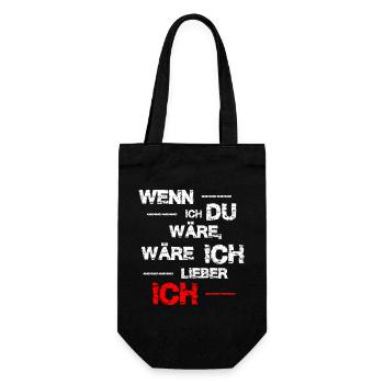 Wenn ich du wäre ... lustiger Spruch - Geschenkbeutel für Flaschen - Schwarz - Vorne