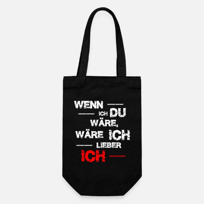 Wenn ich du wäre ... lustiger Spruch - Geschenkbeutel für Flaschen - Schwarz