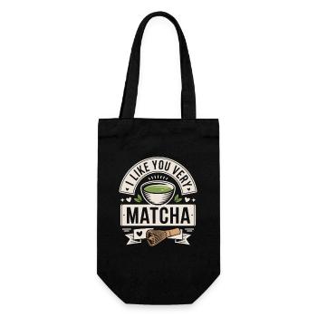 Matcha Tea Saying Green Tea Like You Very Matcha - Gift Bag for Bottles - black - Front