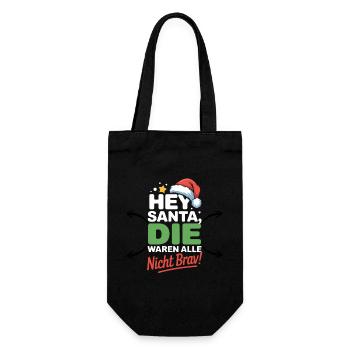 Hey Santa waren nicht brav Lustige Weihnachten - Geschenkbeutel für Flaschen - Schwarz - Vorne