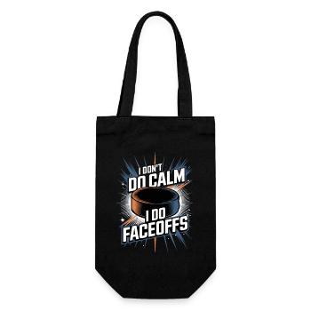  I Dont Do Calm I Do Faceoffs Lustiger Eishockey - Gift Bag for Bottles - black - Front