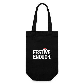 Festive Enough Lustiger Weihnachtsspruch - Geschenkbeutel für Flaschen - Schwarz - Vorne