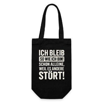 Ich Bleib So Wie Ich Bin Spruch Humor Lustig  - Geschenkbeutel für Flaschen - Schwarz - Vorne