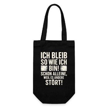 Ich Bleib So Wie Ich Bin Spruch Humor Lustig  - Geschenkbeutel für Flaschen - Schwarz - Vorne