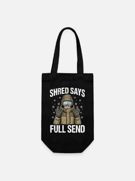 Shred Says Full Send Snow - Geschenkbeutel für Flaschen - Schwarz