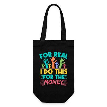 Social Worker Quote For Real Do This For Money - Gift Bag for Bottles - black - Front