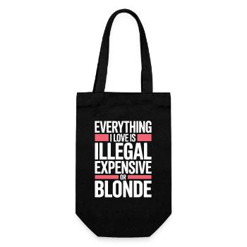Everything I Love Illegal Expensive Blonde Männer - Geschenkbeutel für Flaschen - Schwarz - Vorne