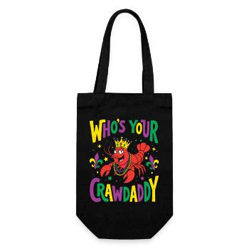 Who's Your Crawdaddy Funny Mardi Gras - Gift Bag for Bottles - black - Front
