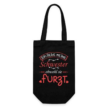Ich liebe meine Schwester Furzt Furzen Pupsen - Geschenkbeutel für Flaschen - Schwarz - Vorne