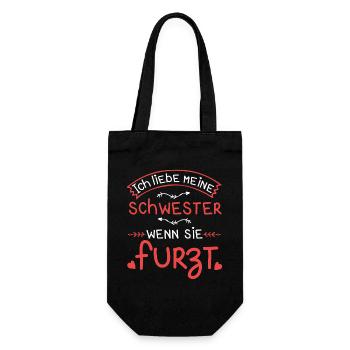 Ich liebe meine Schwester Furzt Furzen Pupsen - Geschenkbeutel für Flaschen - Schwarz - Vorne