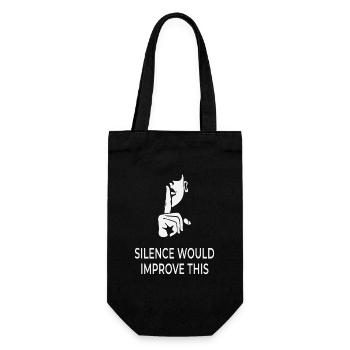 Silence Would Improve This – Sarcastic Shirt - Gift Bag for Bottles - black - Front