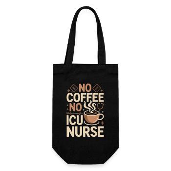 ICU Nurse No Coffee No Acute Care Coffee Lover - Gift Bag for Bottles - black - Front