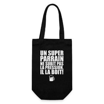 Un super parrain pas de pression il la boit - Sac à bouteille - noir - Devant