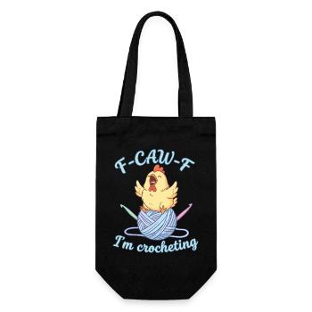 Funny Crochet Lover F CAW F Im Crocheting - Gift Bag for Bottles - black - Front