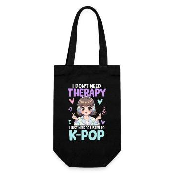 I Don't Need Therapy I Just Need To Listen K Pop - Gift Bag for Bottles - black - Front