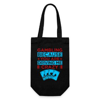 Fan de jeux d’argent Jeu parce que tu me rends fou - Sac à bouteille - noir - Devant