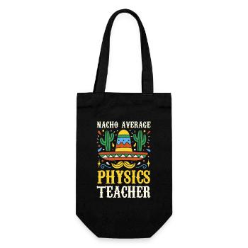 Nacho Average Physics Teacher - Gift Bag for Bottles - black - Front