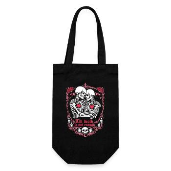 Till death is not enough | Skelett | ewige Liebe - Geschenkbeutel für Flaschen - Schwarz - Vorne