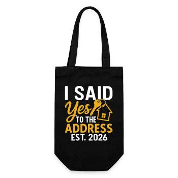 I Said Yes To The Address Est 2026 - Geschenkbeutel für Flaschen - Schwarz - Vorne