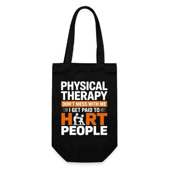 Physiotherapie Mutspruch – Harter Humor - Geschenkbeutel für Flaschen - Schwarz - Vorne