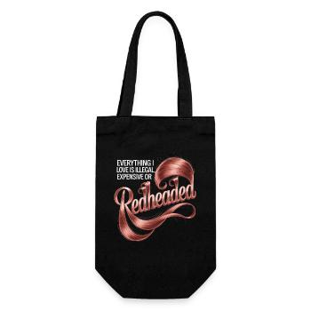 Everything I Love Is Illegal Expensive Rothaarig - Geschenkbeutel für Flaschen - Schwarz - Vorne
