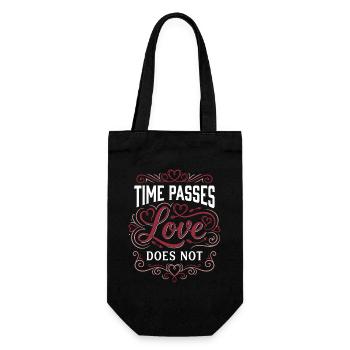 Time Passes Love Does Not - Valentinstag  - Geschenkbeutel für Flaschen - Schwarz - Vorne