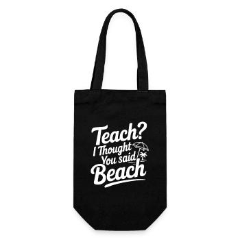 Lehren? Ich dachte, du hast Strand gesagt - Geschenkbeutel für Flaschen - Schwarz - Vorne
