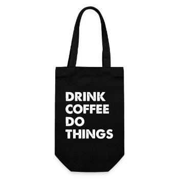 Boire du café, faire des choses - Sac à bouteille - noir - Devant