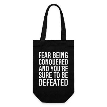 fear being conquered and you]re sure to be defeate - Gift Bag for Bottles - black - Front