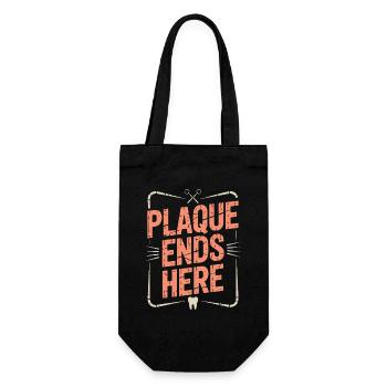 Periodontist Plaque Ends Here Dental Heath Care - Gift Bag for Bottles - black - Front
