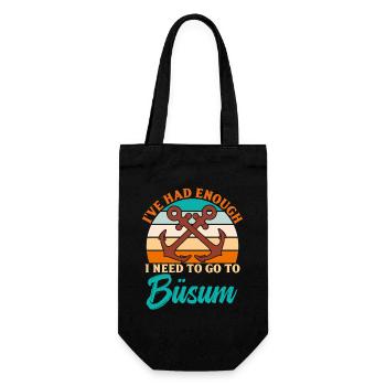 Nordsee MIR REICHT'S ICH MUSS NACH BÜSUM Lustig - Geschenkbeutel für Flaschen - Schwarz - Vorne