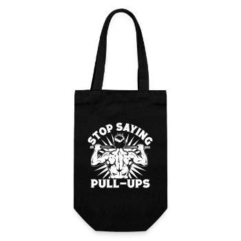 Gym Junkies Stop Saying Pull-Ups Calisthenics - Gift Bag for Bottles - black - Front