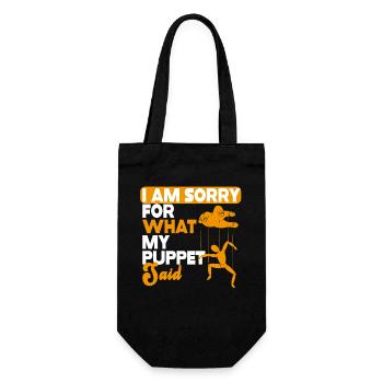 I Am Sorry For What My Puppet Said - Gift Bag for Bottles - black - Front