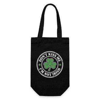 Don’t Kiss Me I’m Not Irish Shamrock Funny - Gift Bag for Bottles - black - Front