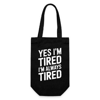 Tired Sayings Sleeping Funny Tired Gift - Gift Bag for Bottles - black - Front