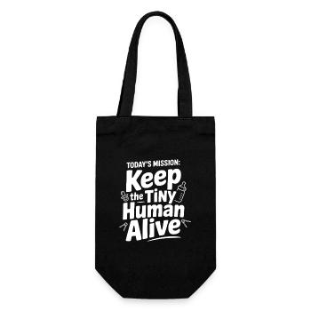 Today's Mission: Keep the Tiny Human Alive - Gift Bag for Bottles - black - Front