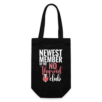 Neuestes Mitglied des No Thyroid Club nach der Schilddrüse - Geschenkbeutel für Flaschen - Schwarz - Vorne