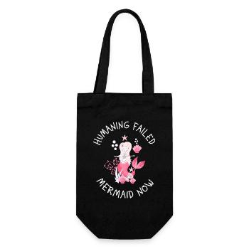 Humaning Failed – Mermaid Now Spruch - Geschenkbeutel für Flaschen - Schwarz - Vorne