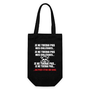 Je Ne Tuerai Pas Mes Collègues Humour Bureau - Sac à bouteille - noir - Devant