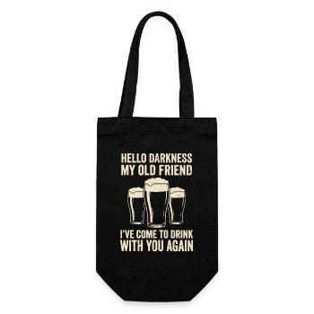 Hello Darkness My Old Friend Trinkt Stout-Bier - Geschenkbeutel für Flaschen - Schwarz - Vorne