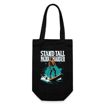 Stand Up Paddle Stand Tall Paddle Harder - Gift Bag for Bottles - black - Front